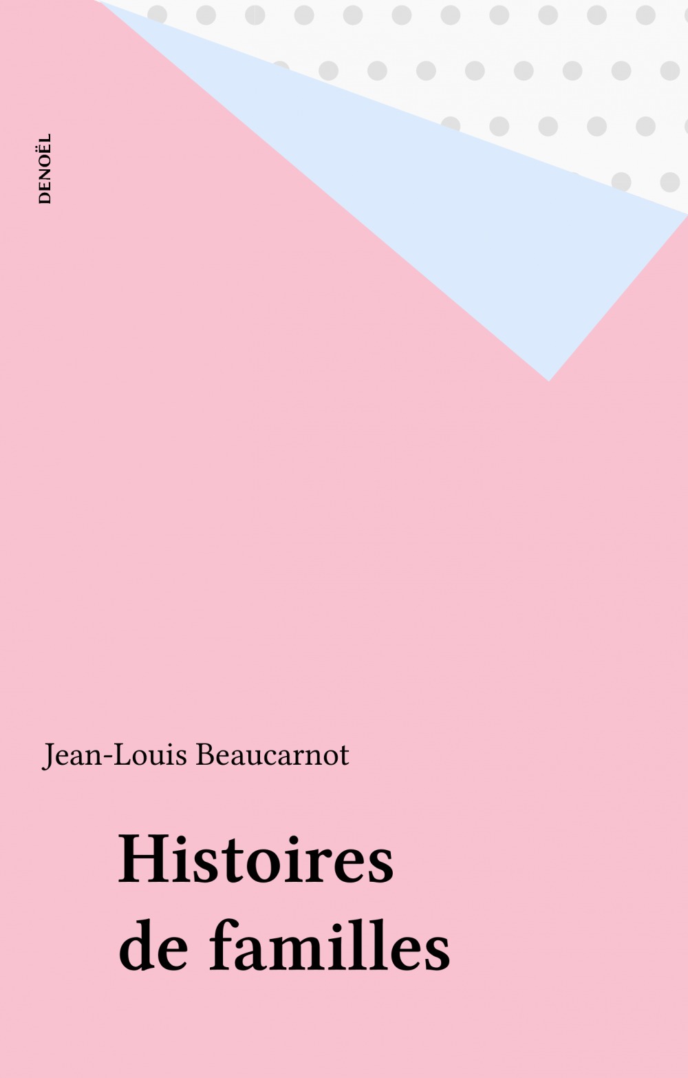Couverture ebook de Histoires de familles, de Beaucarnot Jean-Loui
