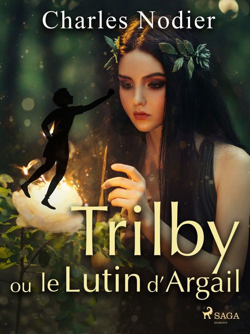 Couverture ebook de Trilby ou le Lutin d'Argail, de Charles Nodier