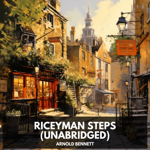 audiobook cover of Riceyman Steps (Unabridged), by Arnold  Bennett