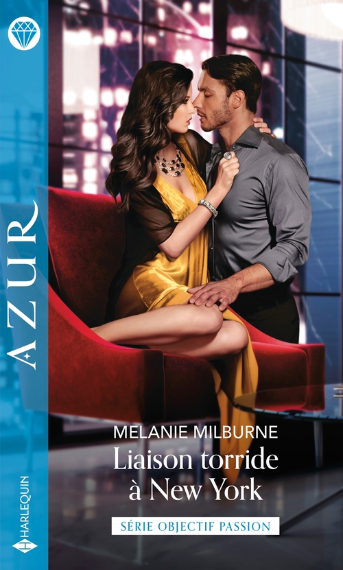 Couverture ebook de Liaison torride à New York, de Melanie Milburne