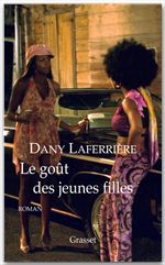 ebook cover of Le goût des jeunes filles, by Dany Laferrière