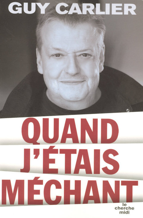 ebook cover of Quand j'étais méchant, by Guy Carlier