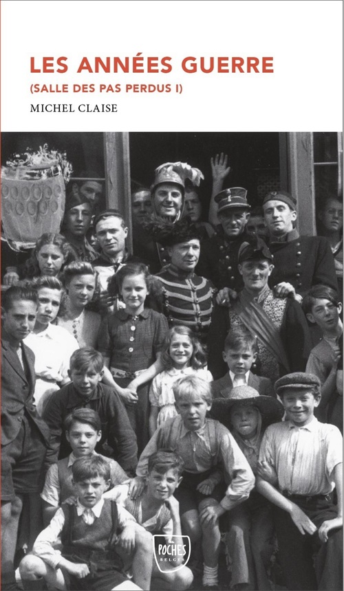 Couverture ebook de Les années guerre (Salle des pas perdus I), de Michel Claise
