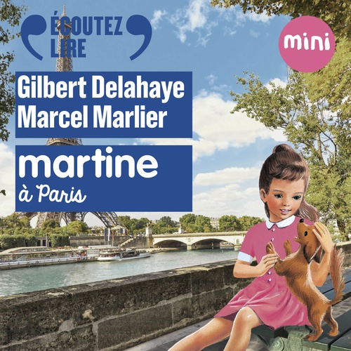 Couverture audiobook de Martine à Paris, de Gilbert Delahaye, Marcel Marlier