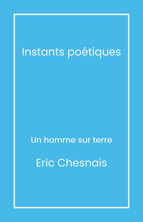Couverture ebook de Instants poétiques, de Eric Chesnais