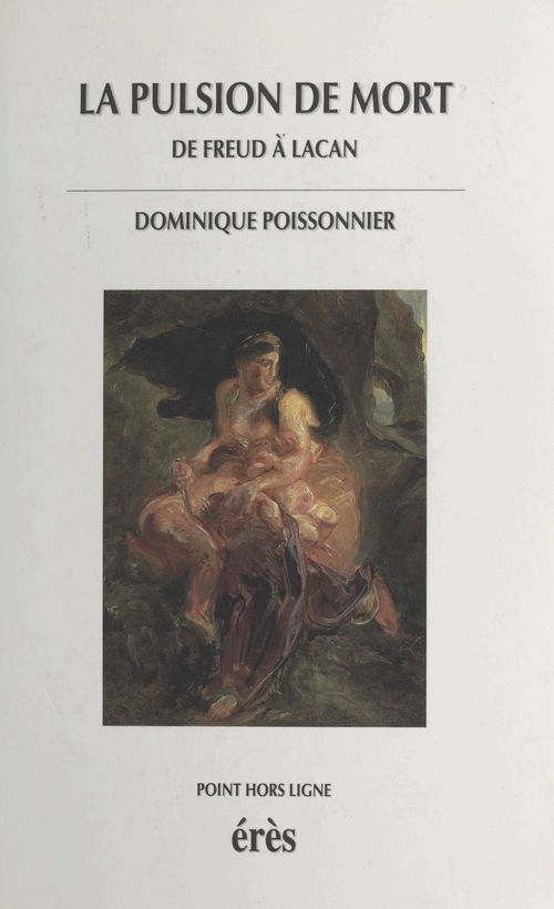 Couverture ebook de La Pulsion de mort : de Freud à Lacan, de Poissonnier/Wilder