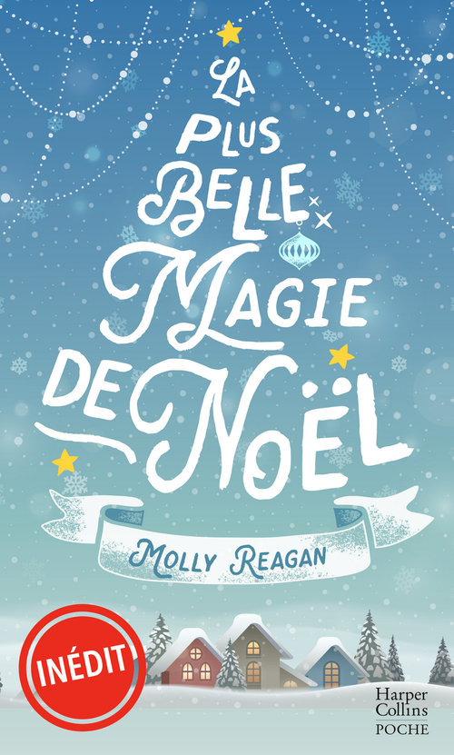 Couverture ebook de La plus belle magie de Noël, de Molly Reagan