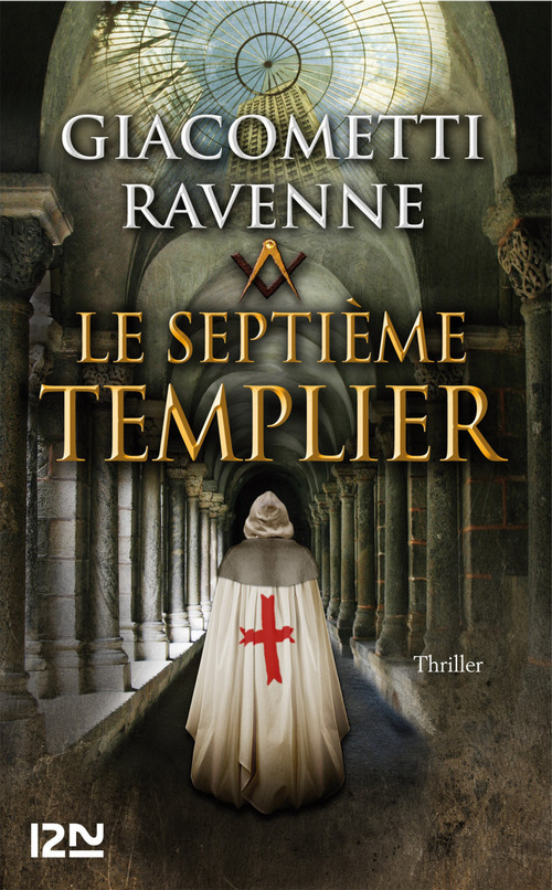 ebook cover of Le septième Templier : 4 chapitres offerts !, by Eric Giacometti, Jacques Ravenne