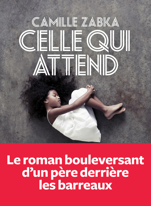 Couverture ebook de Celle qui attend, de Camille Zabka
