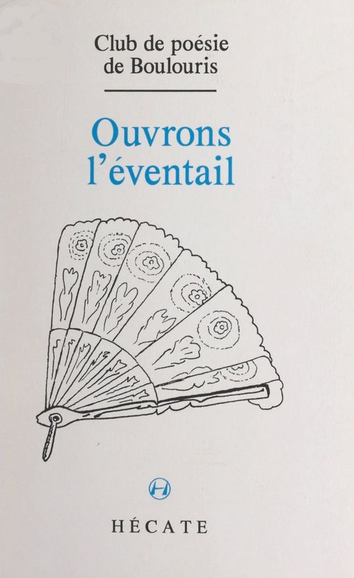 Couverture ebook de Ouvrons l'éventail, de Club De Poesie De Boulouris