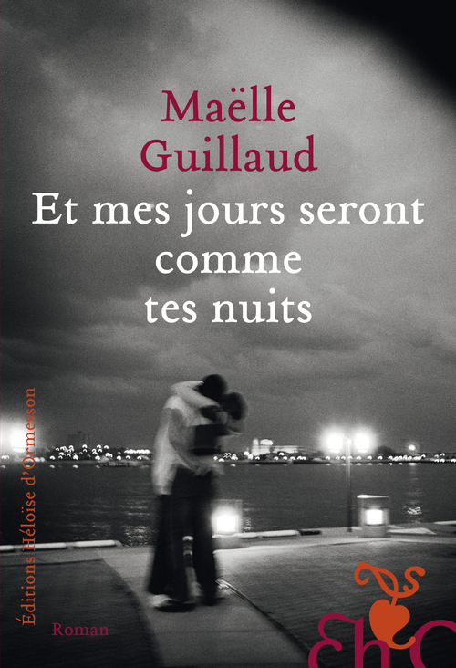 Couverture ebook de Et mes jours seront comme tes nuits, de Maëlle Guillaud
