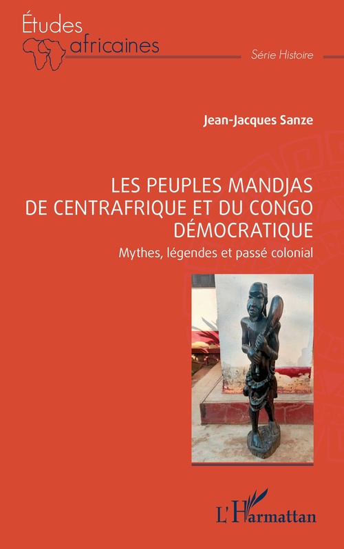 Couverture ebook de Les peuples Mandjas de Centrafrique et du Congo Démocratique, de Jean-jacques Sanze