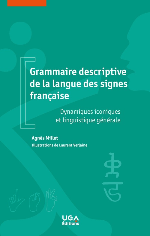 Couverture ebook de Grammaire descriptive de la langue des signes française, de Agnès Millet