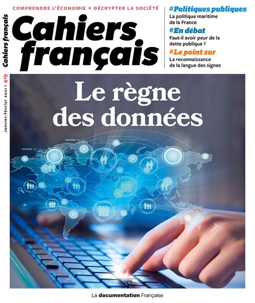 ebook cover of Cahier français : Le règne des données - n°419, by Documentation Francaise