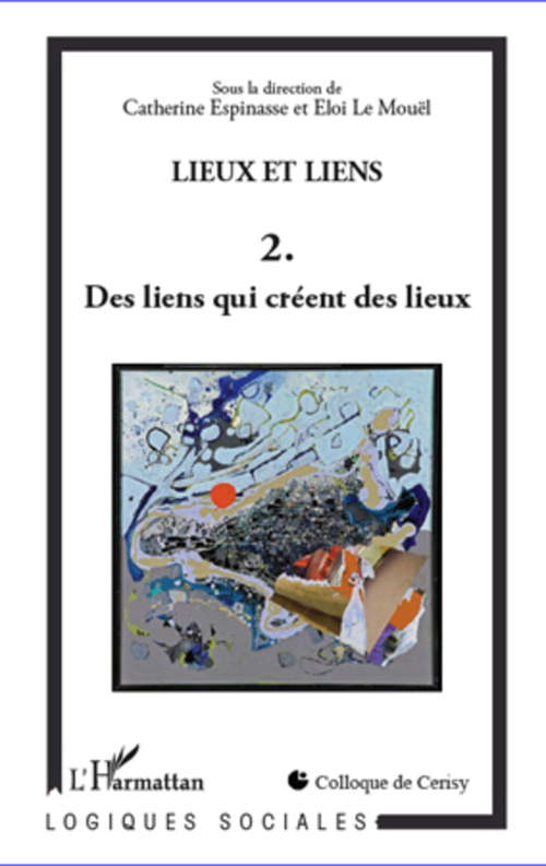 ebook cover of Lieux et liens  (Tome 2), by Collectif