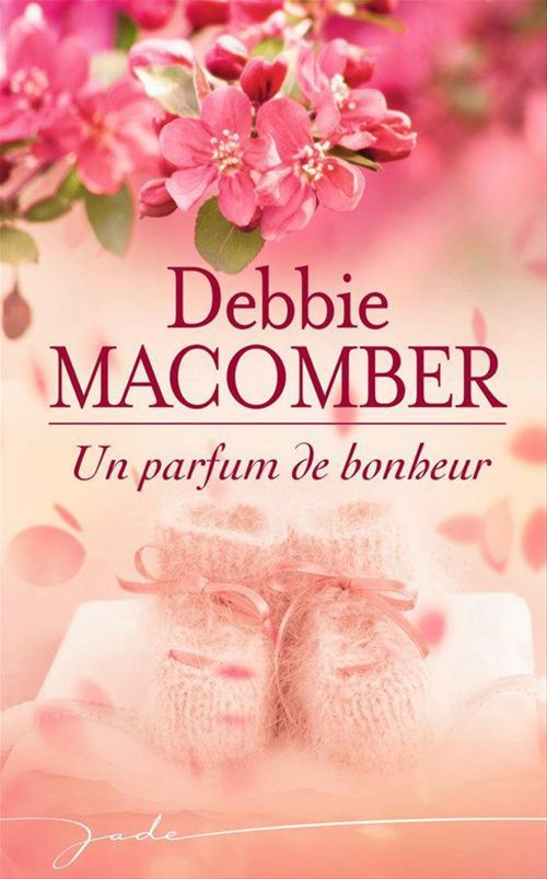 Couverture ebook de Un parfum de bonheur, de Debbie Macomber