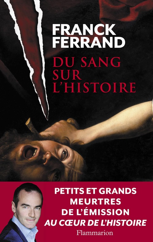 ebook cover of Du sang sur l´Histoire, by Franck Ferrand