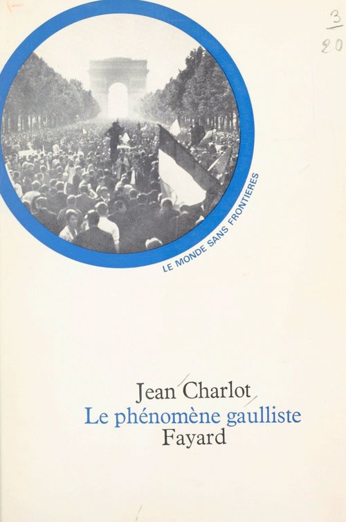 ebook cover of Le phénomène gaulliste, by Jean Charlot