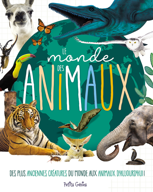 Couverture ebook de Le monde des animaux, de Claire Chabot, Danielle Robichaud