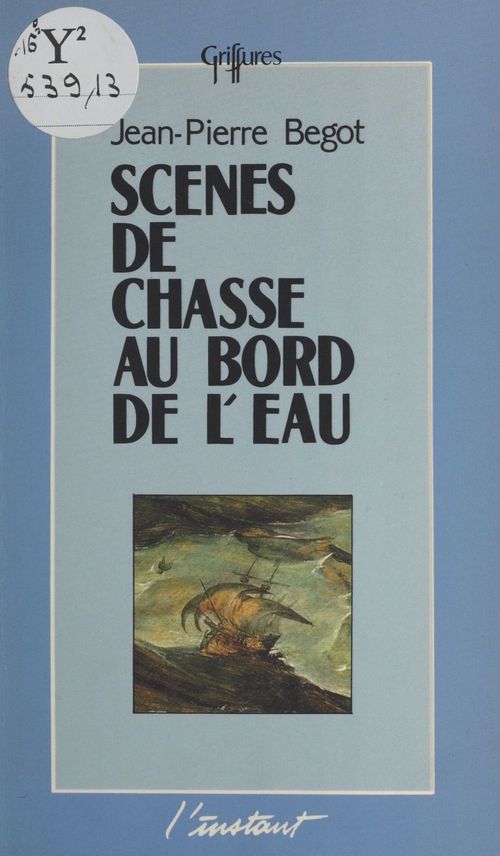 ebook cover of Scènes de chasse au bord de l'eau, by Jean-Pierre Begot