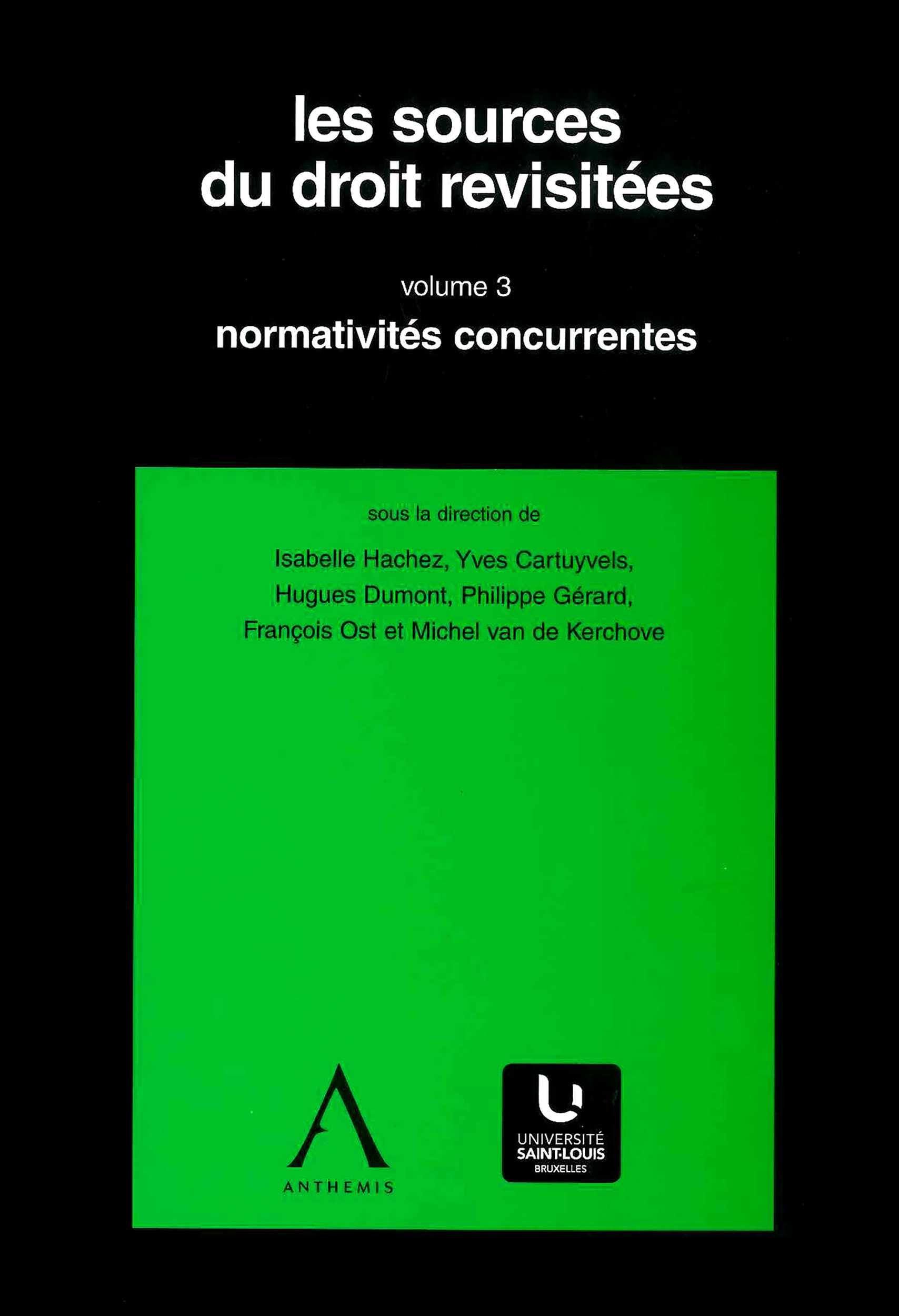 Couverture ebook de Les sources du droit revisitées - vol. 3, de
