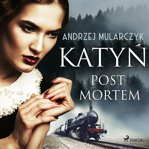 audiobook cover of Katy´n. Post mortem, by Andrzej Mularczyk