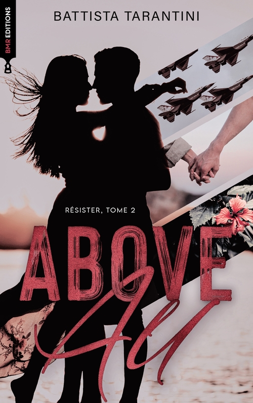 Couverture ebook de ABOVE ALL  #2 Résister - nouvelle édition, de Battista Tarantini