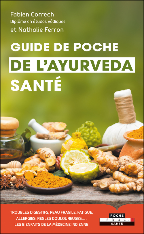 Couverture ebook de Guide de poche de l'ayurveda santé, de Nathalie Ferron, Fabien Correch