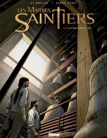 ebook cover of Les Maîtres-Saintiers - Tome 01, by Laurent-Frédéric Bollée, Serge Fino