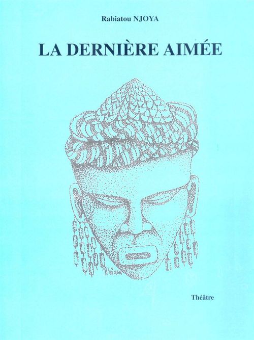 Couverture ebook de La dernière aimée, de Rabiatou Njoya