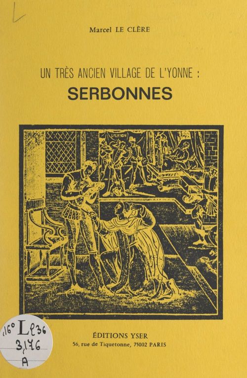 Couverture ebook de Un très ancien village de l'Yonne : Serbonnes, de Marcel Le Clere