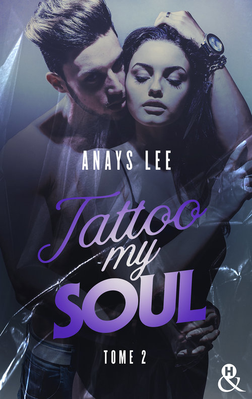 ebook cover of Tattoo My Soul - Tome 2, by Lee Anays