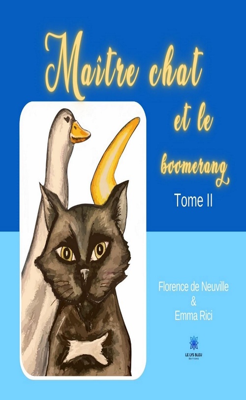 ebook cover of Maître chat et le boomerang - Tome 2, by Emma Rici, Florence de Neuville