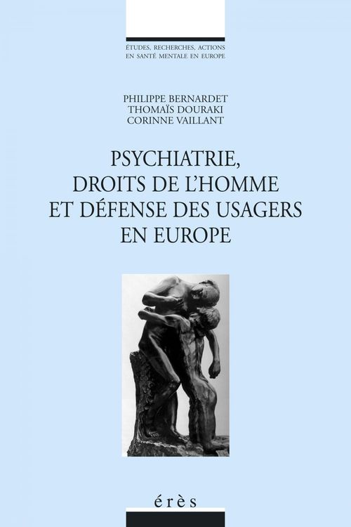 ebook cover of Psychiatrie, droits de l'homme et défense des usagers en Europe, by Vaillant/Bernardet
