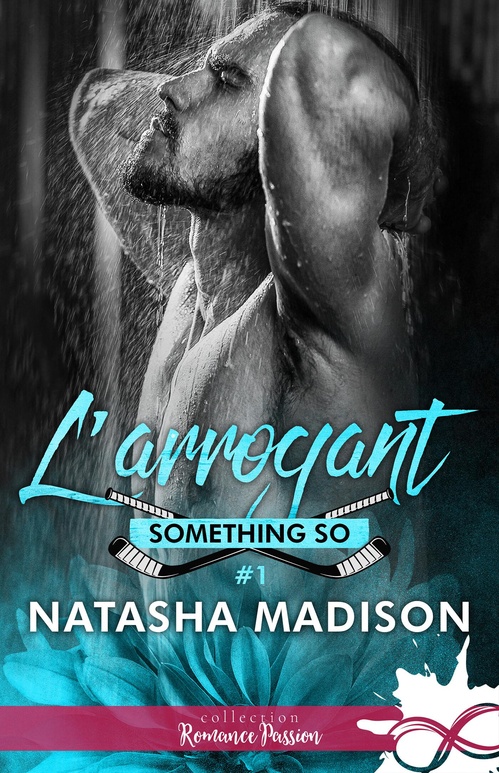 Couverture ebook de L'arrogant, de Natasha Madison