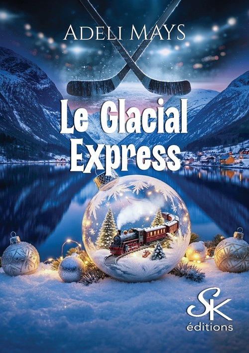 Couverture ebook de Le glacial express, de Adéli Mays