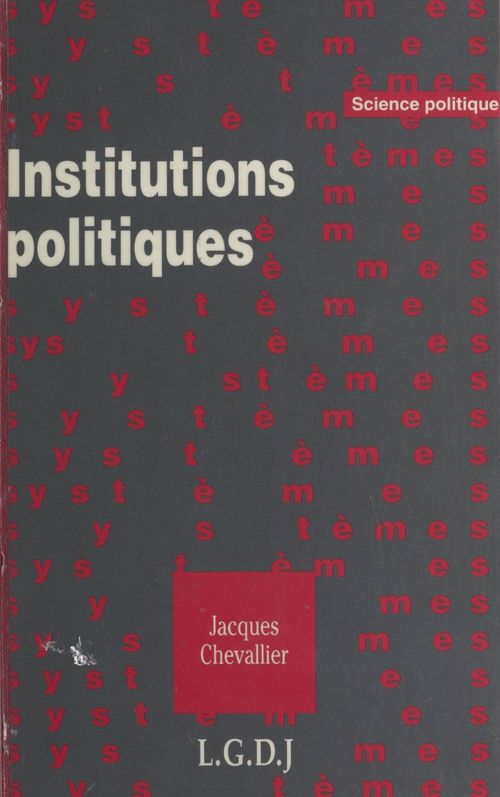 Couverture ebook de Institutions politiques, de Jacques Chevallier