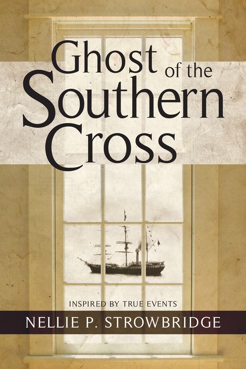 Couverture ebook de Ghost of the Southern Cross, de Nellie P. Strowbridge