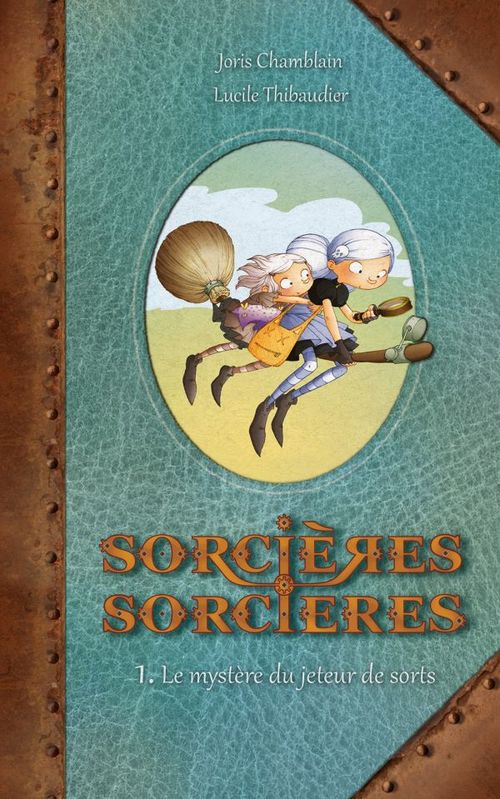 ebook cover of Sorcières Sorcières T01, by Joris Chamblain, Lucile Thibaudier