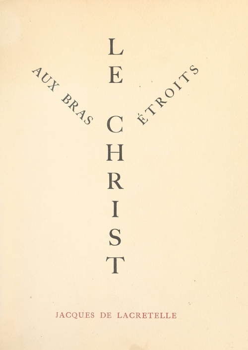 ebook cover of Le Christ aux bras étroits, by Jacques de Lacretelle