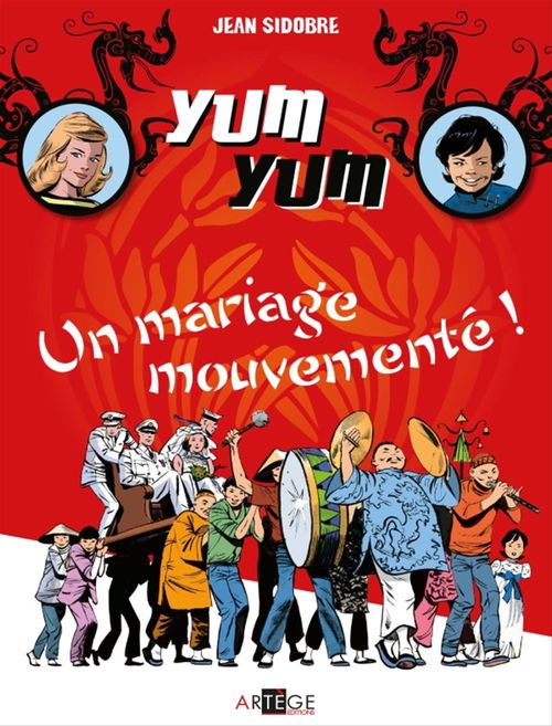 Couverture ebook de Yum Yum, un mariage mouvementé, de Jean Sidorbe