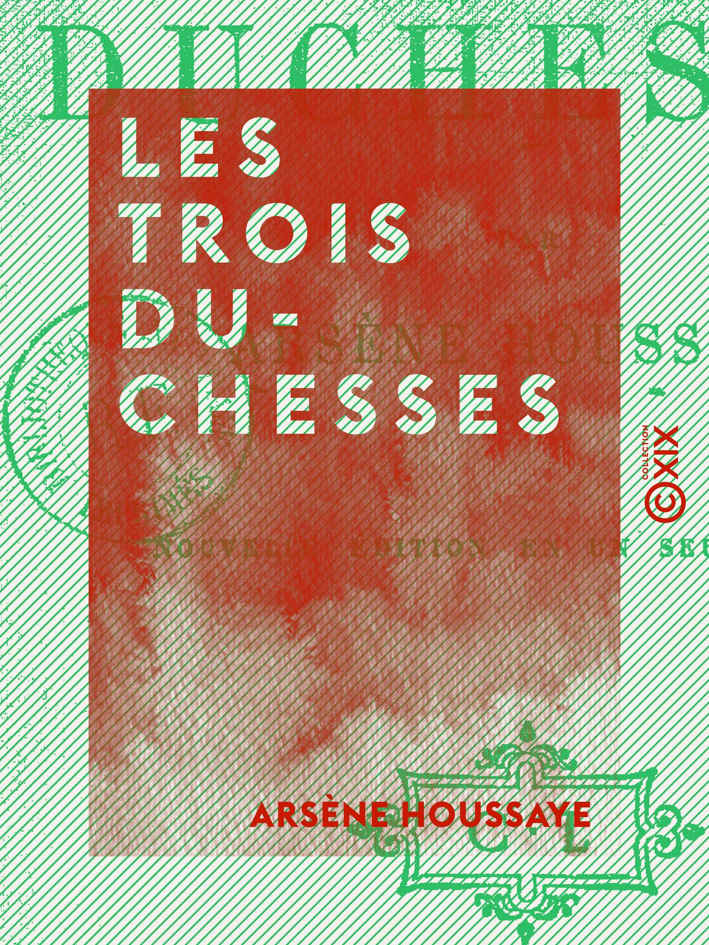 ebook cover of Les Trois Duchesses, by Arsene Houssaye
