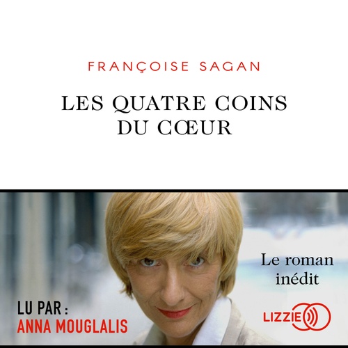 audiobook cover of Les quatre coins du coeur, by Françoise Sagan
