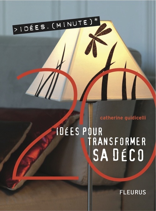 ebook cover of 20 Idées pour transformer sa déco, by Catherine Guidicelli