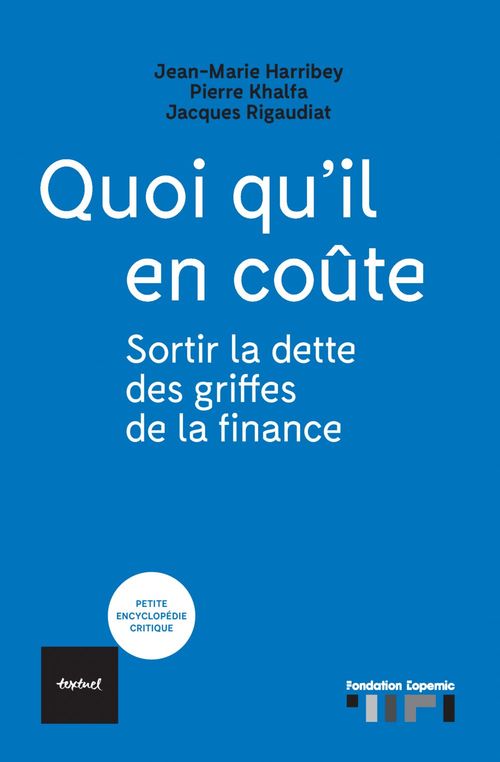 Couverture ebook de Quoi qu'il en coûte, de Pierre Khalfa, Jacques Rigaudiat, Jean-Marie Harribey