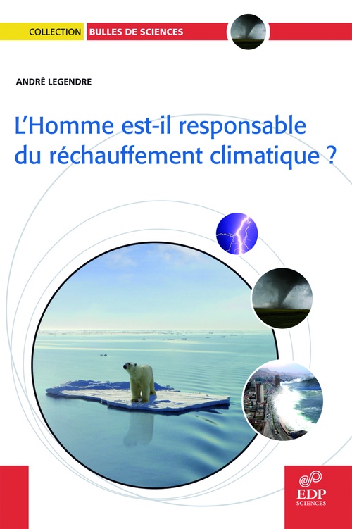 Couverture ebook de L'Homme est-il responsable du réchauffement climatique ?, de A Legendre
