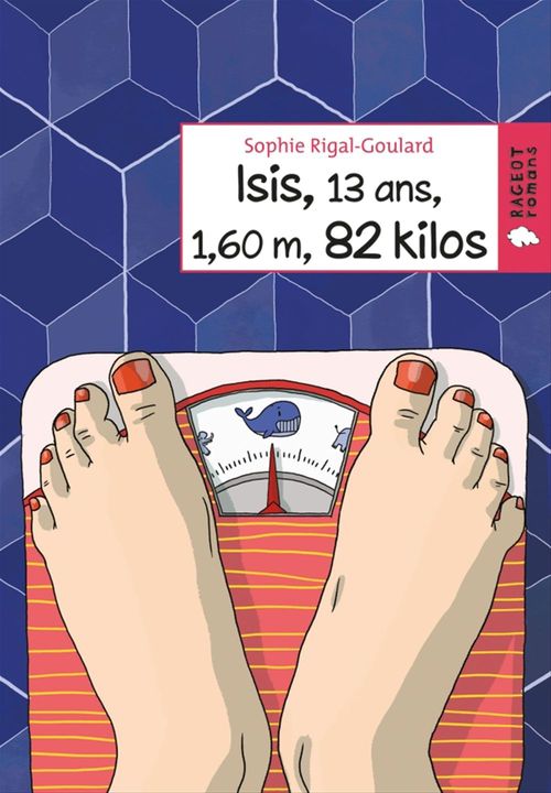 Couverture ebook de Isis, 13 ans, 1,60 m, 82 kilos, de Sophie Rigal-Goulard