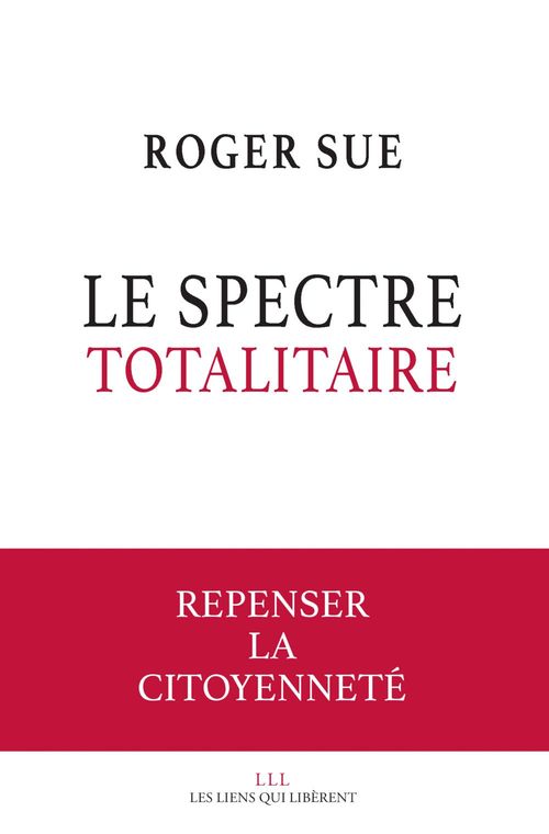 Couverture ebook de Le spectre totalitaire, de Roger Sue