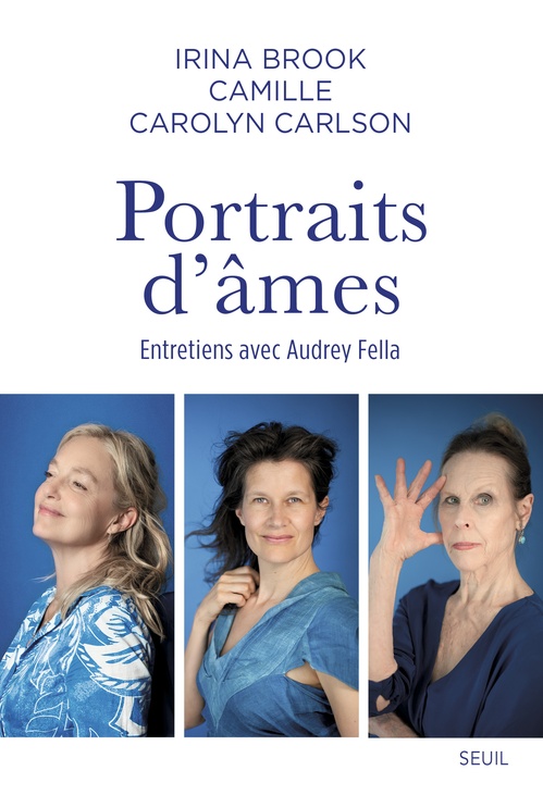 ebook cover of Portraits d'âmes, by Irina Brook, Camille, Carolyn Carlson