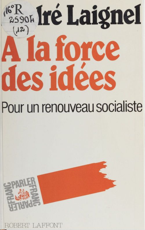 ebook cover of À la force des idées, by Laignel Andre